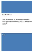 The depiction of war in the novels "Slaughterhouse-Five" and "A Farewell to Arms": (English)