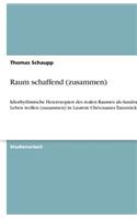 Raum schaffend (zusammen)