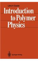 Introduction to Polymer Physics