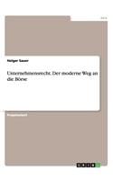 Unternehmensrecht. Der moderne Weg an die Börse