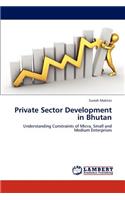 Private Sector Development in Bhutan