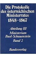 Die Protokolle Des Osterreichischen Ministerrates 1848-1867 Abteilung III: Das Ministerium Buol-Schauenstein Band 2