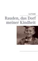 Rauden, das Dorf meiner Kindheit