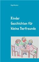 Kinder Geschichten für kleine Tierfreunde: zum vorlesen und selber lesen