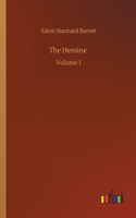 The Heroine