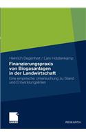 Finanzierungspraxis von Biogasanlagen in der Landwirtschaft