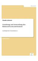 Gestaltung und Anwendung des Balanced-Scorecard-Systems