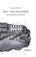 Nazi - hin und zurück?