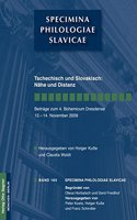 Tschechisch Und Slovakisch: Naehe Und Distanz