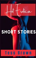 Hot Erotica Short Stories