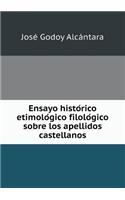 Ensayo histórico etimológico filológico sobre los apellidos castellanos