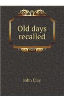 Old days recalled