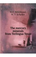 The Mercury Minerals from Terlingua Texas