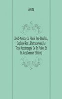 Zend-Avesta, Ou Plutot Zen-Daschta