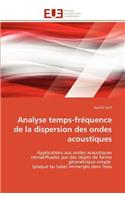 Analyse Temps-Fréquence de la Dispersion Des Ondes Acoustiques