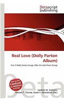 Real Love (Dolly Parton Album): (English)