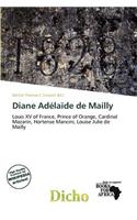 Diane Ad La de de Mailly: (English)