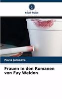 Frauen in den Romanen von Fay Weldon