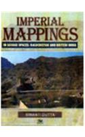 Imperial Mappings, in Savage Spaces: Baluchistan and British India