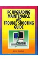 PC Upgrading Maint. & Trouble Shooting Guide