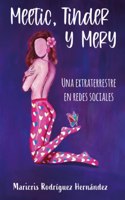 Meetic, Tinder y Mery.