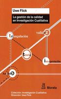 La gestion de la calidad en Investigacion Cualitativa