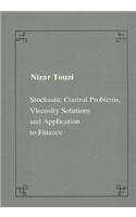 Stochastic Control Problems, Viscosity Solutions and Application to Finance