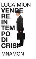 Vendere in tempo di crisi