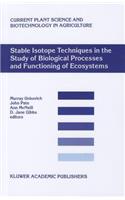 Stable Isotope Techniques in the Study of Biological Processes and Functioning of Ecosystems