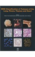 Who Classification of Tumours of the Lung, Pleura, Thymus and Heart [Op]