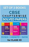 CBSE Chapterwise Solved Papers Physics, Chemistry, Mathematics Class 12th