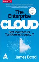Enterprise Cloud Best Practices For Transforming Legacy It