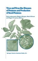 Virus and Virus-Like Diseases of Potatoes and Production of Seed-Potatoes