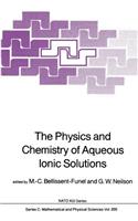 Physics and Chemistry of Aqueous Ionic Solutions