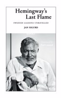 Hemingway's Last Flame