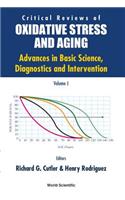 Critical Reviews of Oxidative Stress and Aging: Advances in Basic Science, Diagnostics and Intervention (in 2 Volumes)