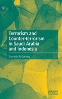 Terrorism and Counter-terrorism in Saudi Arabia and Indonesia