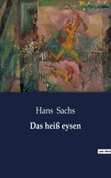 heiß eysen