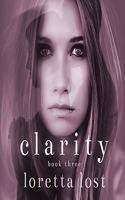 Clarity Book Three
