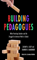 Building Pedagogues Lib/E