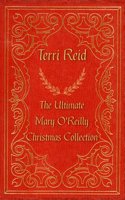 The Ultimate Mary O'Reilly Christmas Collection