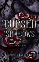 Cursed Shadows 2 (The Dark Fae)
