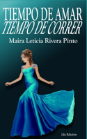 Tiempo de Amar, Tiempo de Correr