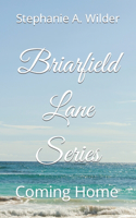 Briarfield Lane Series