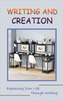 Writing And Creation