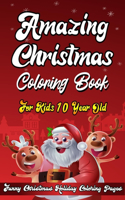 Amazing Christmas Coloring Book For Kids 10 Year Old: A Festive Coloring Book Featuring Beautiful Winter Landscapes and Heart Warming Holiday Scenes for Stress Relief and Relaxation with Cheerful Santa 