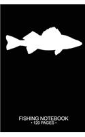 Fishing Notebook 120 Pages