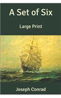 A Set of Six: Large Print