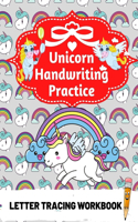 Unicorn Handwriting Practice: Letter Tracing Workbook, Alphabet Handwriting Practice and Coloring Book for Kids, Perfect Preschooler Unicorn Letter Tracing Gift, ABC print handwr