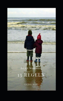 13 Regeln: Gedichte